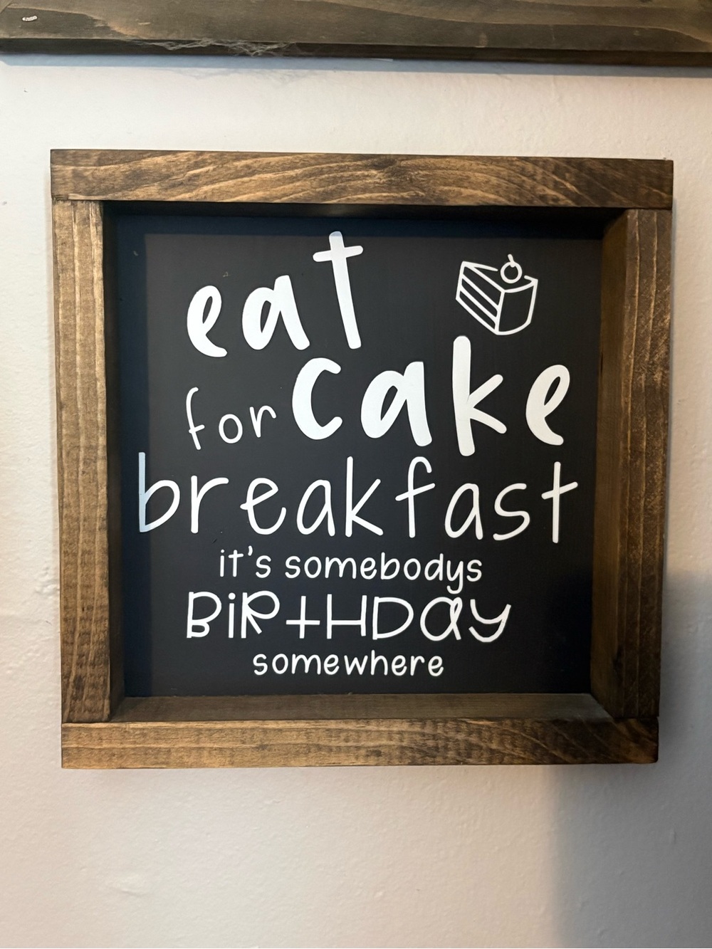 Eat for Cake Breakfast Wall Sign - Black & White